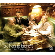 BROTHERS TO BROTHERS [Audio CD] Boulou Ferre