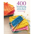 thumbnail image 1 of Pre-Owned 400 Knitting Stitches: A Complete Dictionary of Essential Stitch Patterns (Paperback) 0307462730 9780307462732, 1 of 2