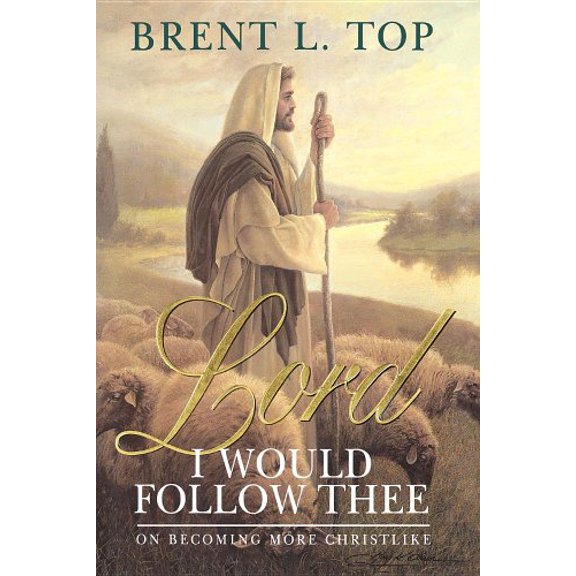 Pre-Owned Lord, I Would Follow Thee. On Becoming More Christlike (Hardcover) 1570082650 9781570082658
