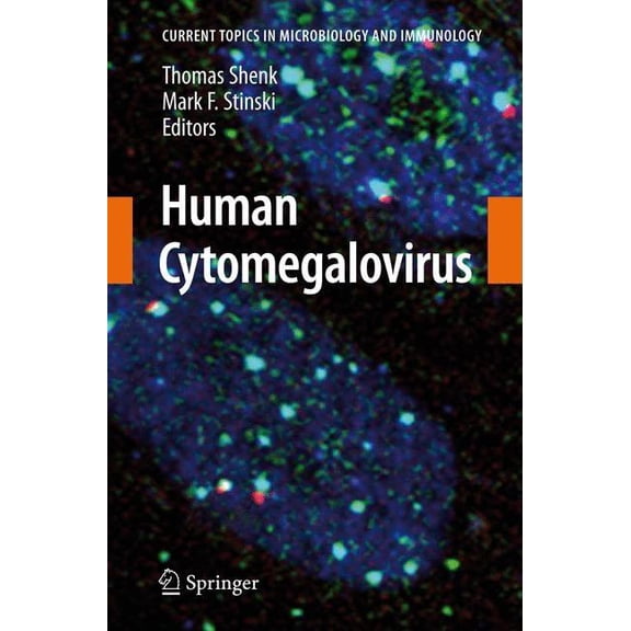 Current Topics in Microbiology and Immmu Human Cytomegalovirus, Book 325, (Hardcover)