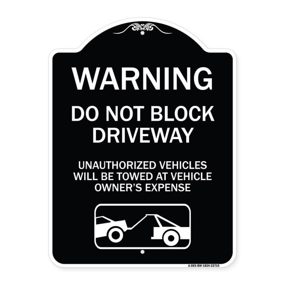 SignMission Designer Series Sign - Warning Do Not Block Driveway (With Graphic) | Black & White 18" x 24" Heavy-Gauge Aluminum Architectural Sign | Made in the USA