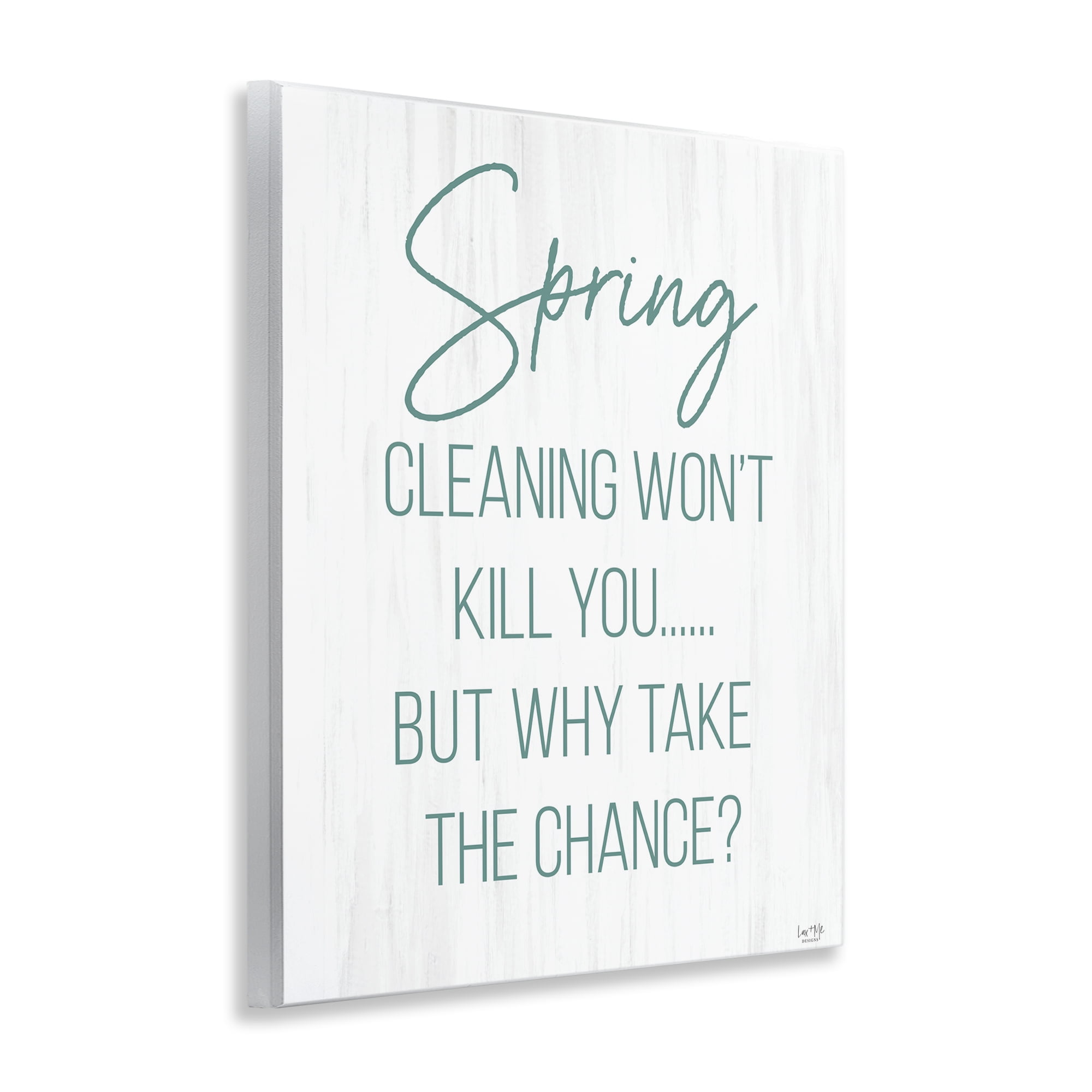 Stupell Industries Spring Cleaning Won't Kill You Wall Plaque Art, design by Lux + Me Designs