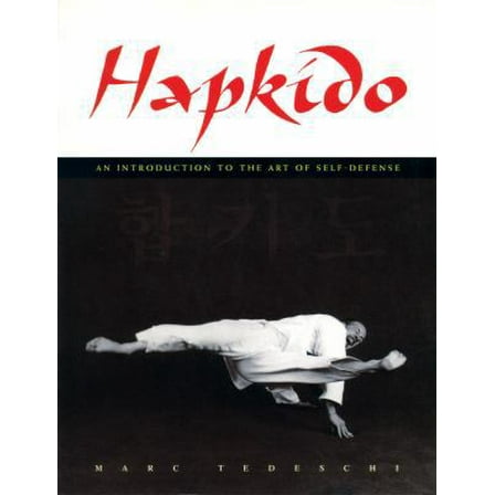 Pre-Owned Hapkido: An Introduction to the Art of Self-Defense (Paperback) 0834804832 9780834804838