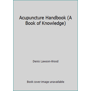 Angle View: Acupuncture Handbook (A Book of Knowledge), Used [Hardcover]