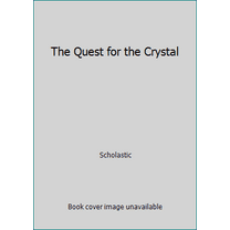 Pre-Owned The Quest for the Crystal (Paperback) 0545905893 9780545905893