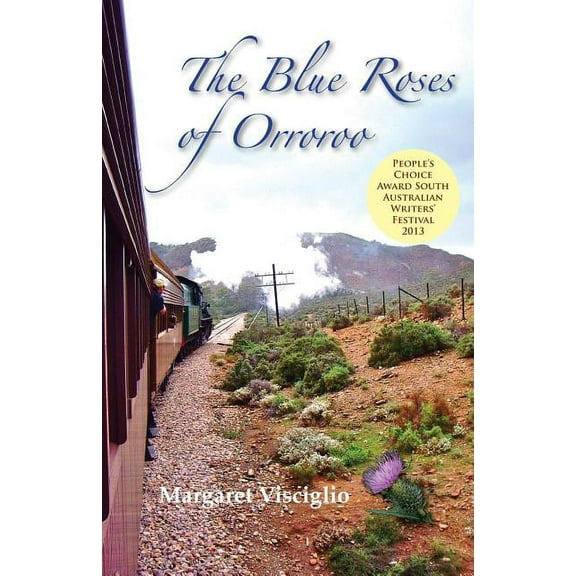 The Blue Roses of Orroroo, (Paperback)