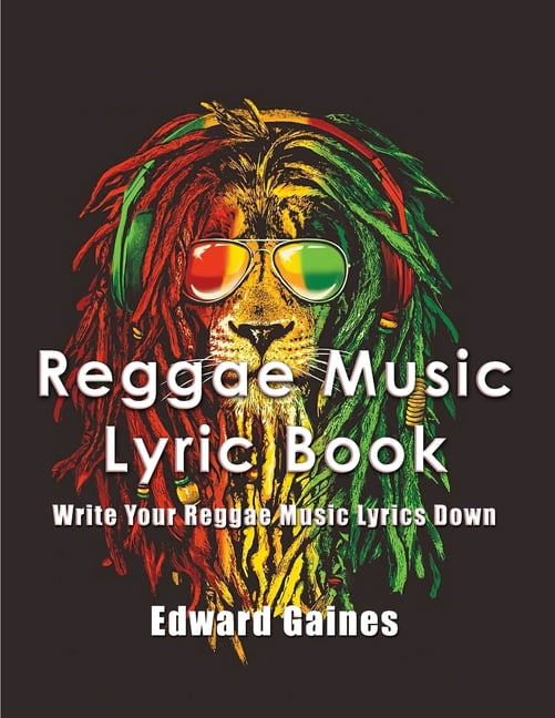 Reggae Music Lyric Book Write Your Reggae Music Lyrics Down