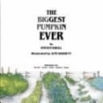 thumbnail image 1 of Pre-Owned Biggest Pumpkin Ever (Paperback) by Steven Kroll, 1 of 1