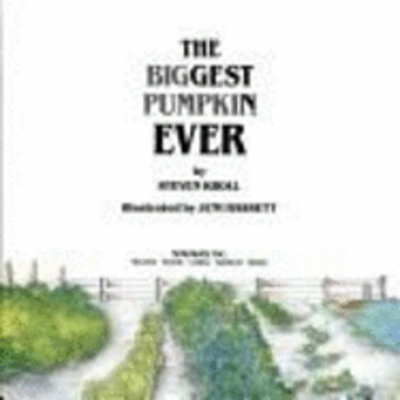 Pre-Owned Biggest Pumpkin Ever (Paperback) by Steven Kroll