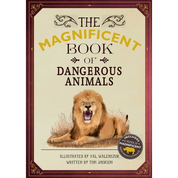 Magnificent Book of The Magnificent Book of Dangerous Animals, (Hardcover)