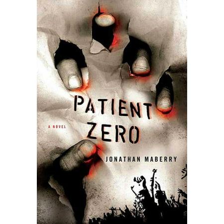 Patient Zero : A Joe Ledger Novel (Best Zero For 30 06)