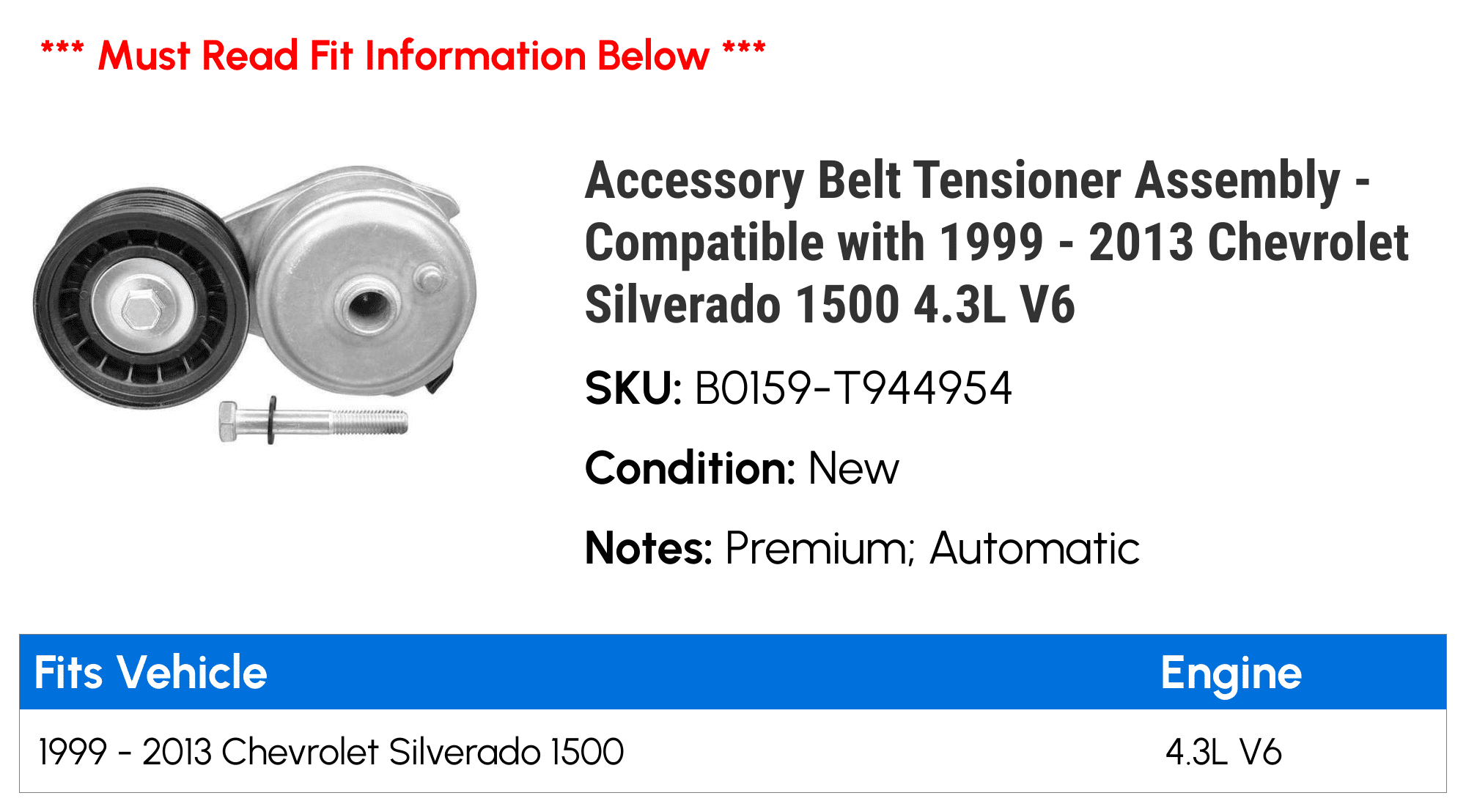 Accessory Belt Tensioner Assembly - Compatible with 1999 - 2013 Chevy Silverado 1500 4.3L V6 2000 2001 2002 2003 2004 2005 2006 2007 2008 2009 2010 2011 2012