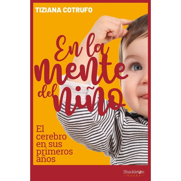 Libro En La Mente Del Niño Tapa Blanda, Autor Tiziana Cotrufo, Editorial Shackleton Books