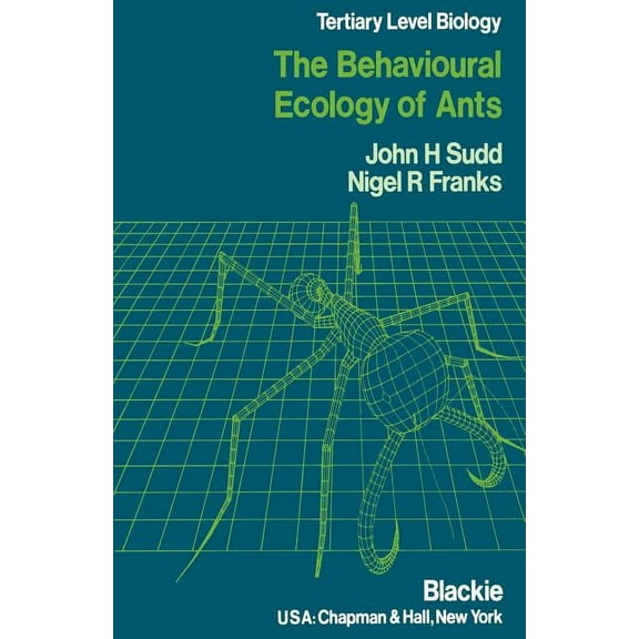 Tertiary Level Biology S Behavioural Ecology of Ants, (Paperback)