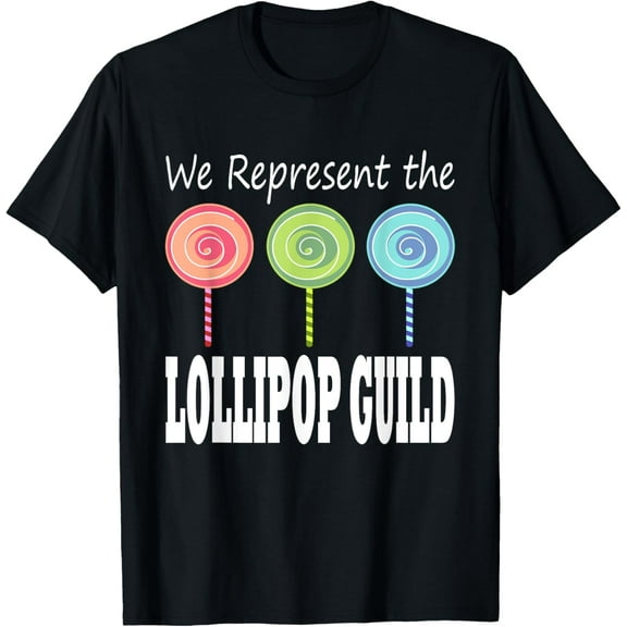We Represent The Lollipop Guild Wizard Of Oz T-Shirt