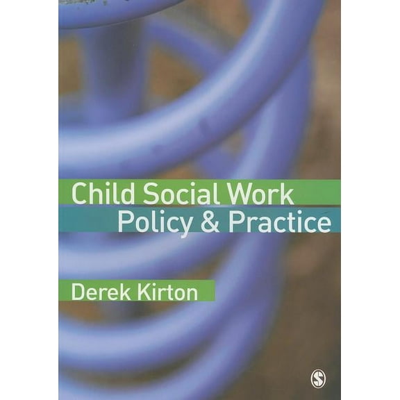 Child Social Work Policy & Practice, (Paperback)