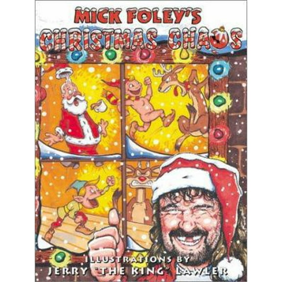Pre-Owned Mick Foley's Christmas Chaos: Great for Holiday and Christmas Reading or Gifting (Hardcover) 0060394145 9780060394141