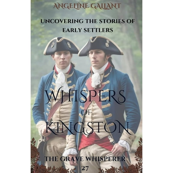 The Grave Whisperer Whispers of Kingston, Book 27, (Paperback)