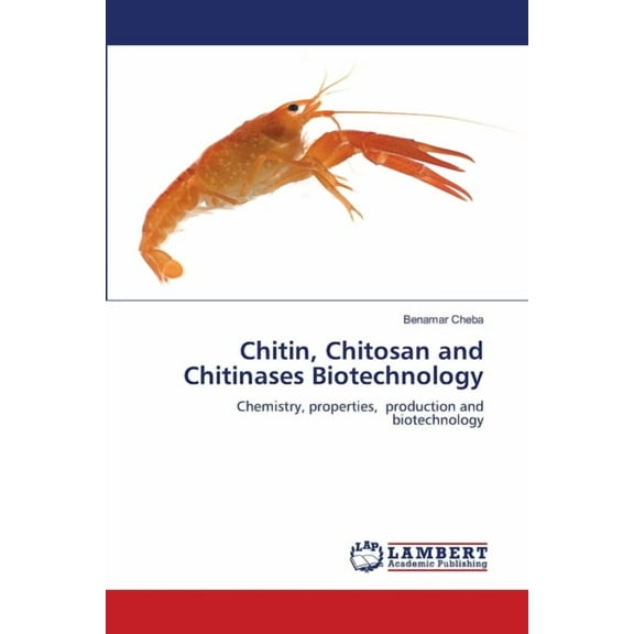 Chitin, Chitosan and Chitinases Biotechnology, (Paperback)