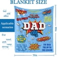 thumbnail image 3 of Dad Gifts Blanket, Gifts for Super Dad from Daughter Son, Dad Birthday Gifts, Gifts for Dad Who Wants Nothing, Father s Day Gifts for Dad Throw Blankets 50x60, 3 of 6
