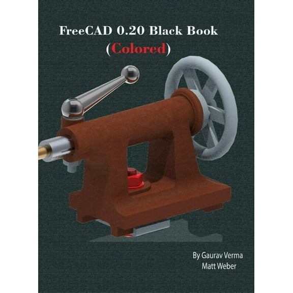 FreeCAD 0.20 Black Book, (Hardcover)