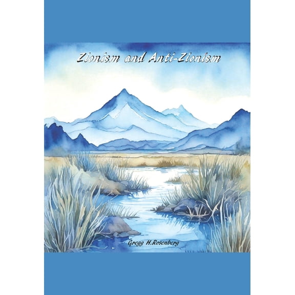 Zionism and Anti-Zionism, (Paperback)