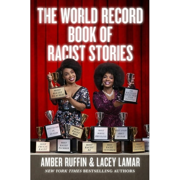 Pre-Owned The World Record Book of Racist Stories (Hardcover) 1538724553 9781538724552
