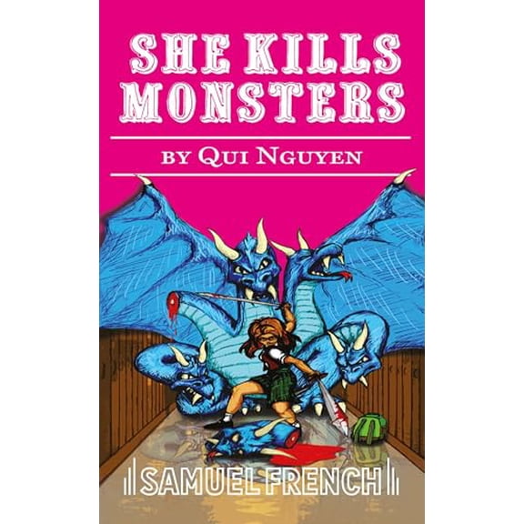 Pre-Owned She Kills Monsters (Paperback) 057370564X 9780573705649