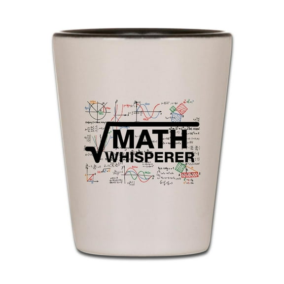 CafePress - Math Whisperer - White/Black Shot Glass, Unique and Funny Shot Glass