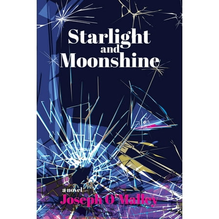 Starlight and Moonshine, (Hardcover)
