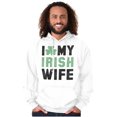 thumbnail image 3 of St Patricks Day I Love My Irish Wife Hoodie Hooded Sweatshirt Men Brisco Brands X, 3 of 6