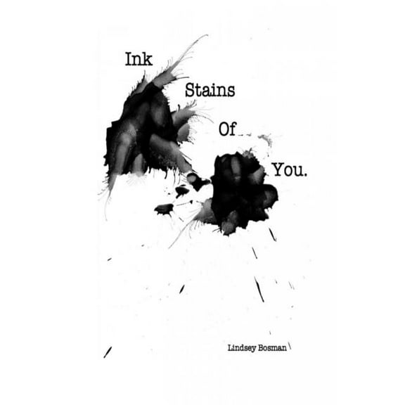 Ink Stains of You, (Paperback)