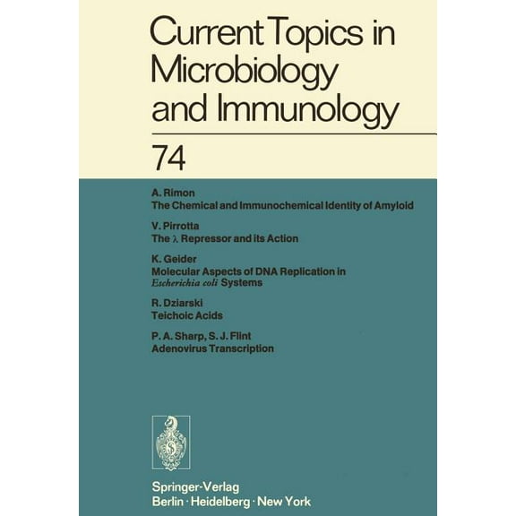 Current Topics in Microbiology and Immmu Current Topics in Microbiology and Immunology / Ergebnisse Der Mikrobiologie Und ImmunitÃ¤tsforschung: Volume 74, Book 74, (Paperback)