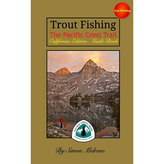 Trout Fishing the Pacific Crest Trail: California Edition, (Paperback)