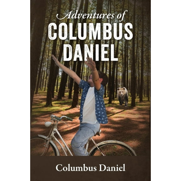 Adventures of Columbus Daniel, (Paperback)