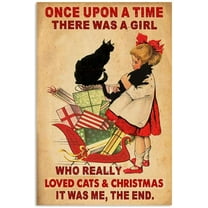Once Upon A Time There was A Girl Who Really Loved Cats and Christmas Retro Metal Tin Sign Vintage Sign for Home Coffee Wall Decor 8x12 Inch
