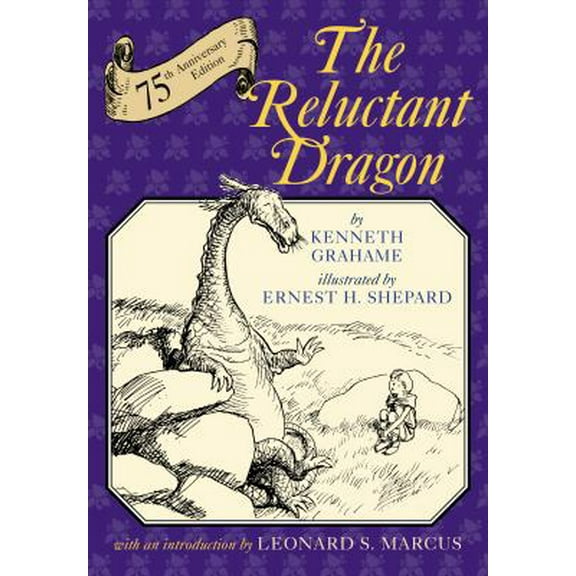 Pre-Owned The Reluctant Dragon: 75th Anniversary Edition (Hardcover) 0823428206 9780823428205