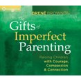 thumbnail image 2 of Les Cadeaux de la Parentalité Imperfectionnelle, 2 of 2