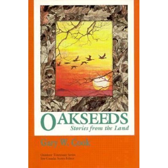 Pre-Owned Oakseeds: Stories from the Land (Paperback) 0870498029 9780870498022