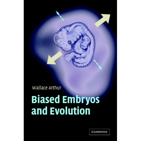 Biased Embryos and Evolution, (Hardcover)