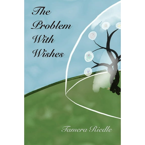 The Problem With Wishes, (Paperback)