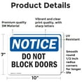 thumbnail image 2 of (2 Pack) Do Not Block Doors OSHA Notice Sign 10 Inch X 7 Inch Vinyl Label Decal Sticker Weather Resistant, UV Protected for Workplace, Business, and Construction Site, Made in the USA, 2 of 7