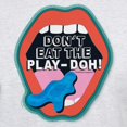 thumbnail image 3 of CafePress - Don't Eat The Play Doh! T Shirt - Men's Classic Graphic T-Shirt, 3 of 4