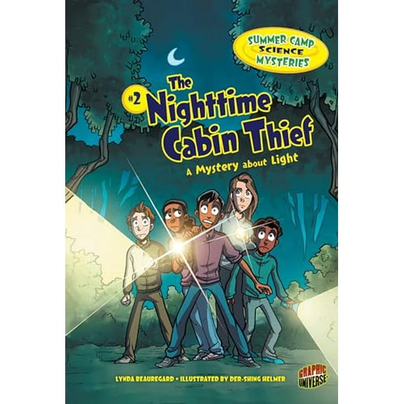 Pre-Owned The Nighttime Cabin Thief: A Mystery about Light: 2 (Summer Camp Science Mysteries) Paperback