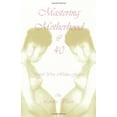 thumbnail image 1 of Mastering Motherhood @ Forty, 1 of 1