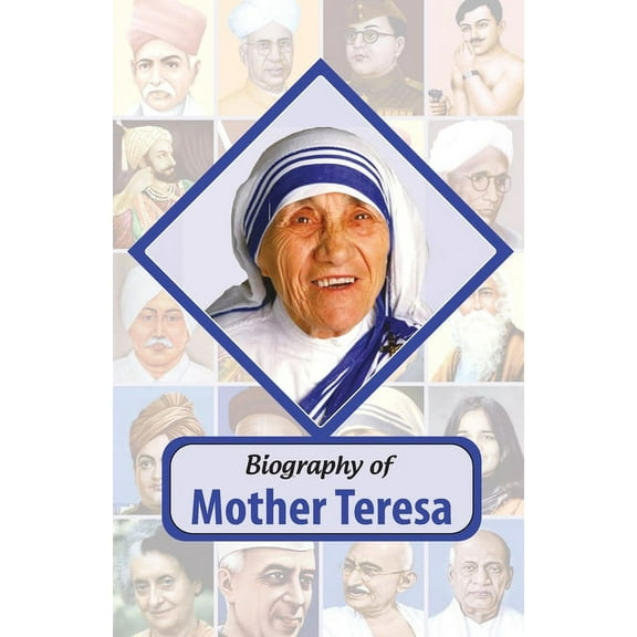 Biography of Mother Teresa, (Paperback)