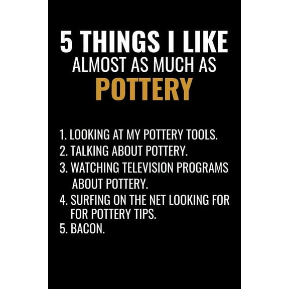 5 Things I Like Almost as Much as Pottery: Pottery Project Book - 80 Project Sheets to Record your Ceramic Work - Gift for Potters (Paperback)