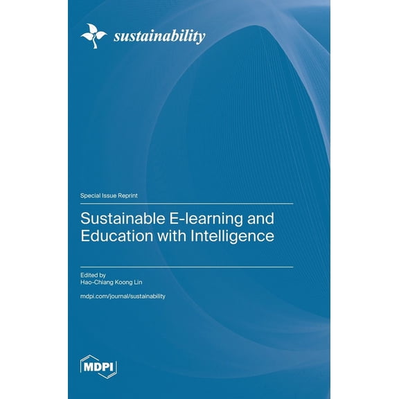 Sustainable E-learning and Education with Intelligence, (Hardcover)