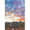thumbnail image 1 of Pre-Owned The Last Resort: A Step Back in Time, (Paperback), 1 of 1