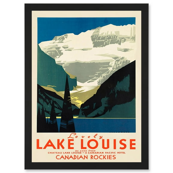 Vintage Travel Advert Tourism Lovely Lake Louise Canada Rockies Artwork Framed Wall Art Print A4